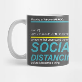 Social Distancing T-Shirt for Introvert Mug